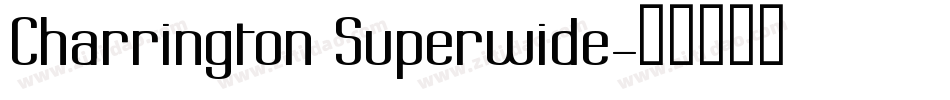Charrington Superwide字体转换
